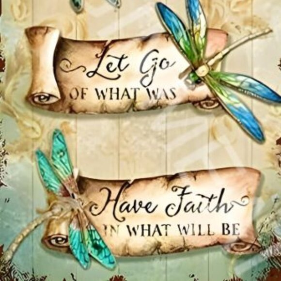 NEW!! Dragonfly: Accept What Is, Let Go of What Was, Have Faith in What Will Be - Picture 3 of 6